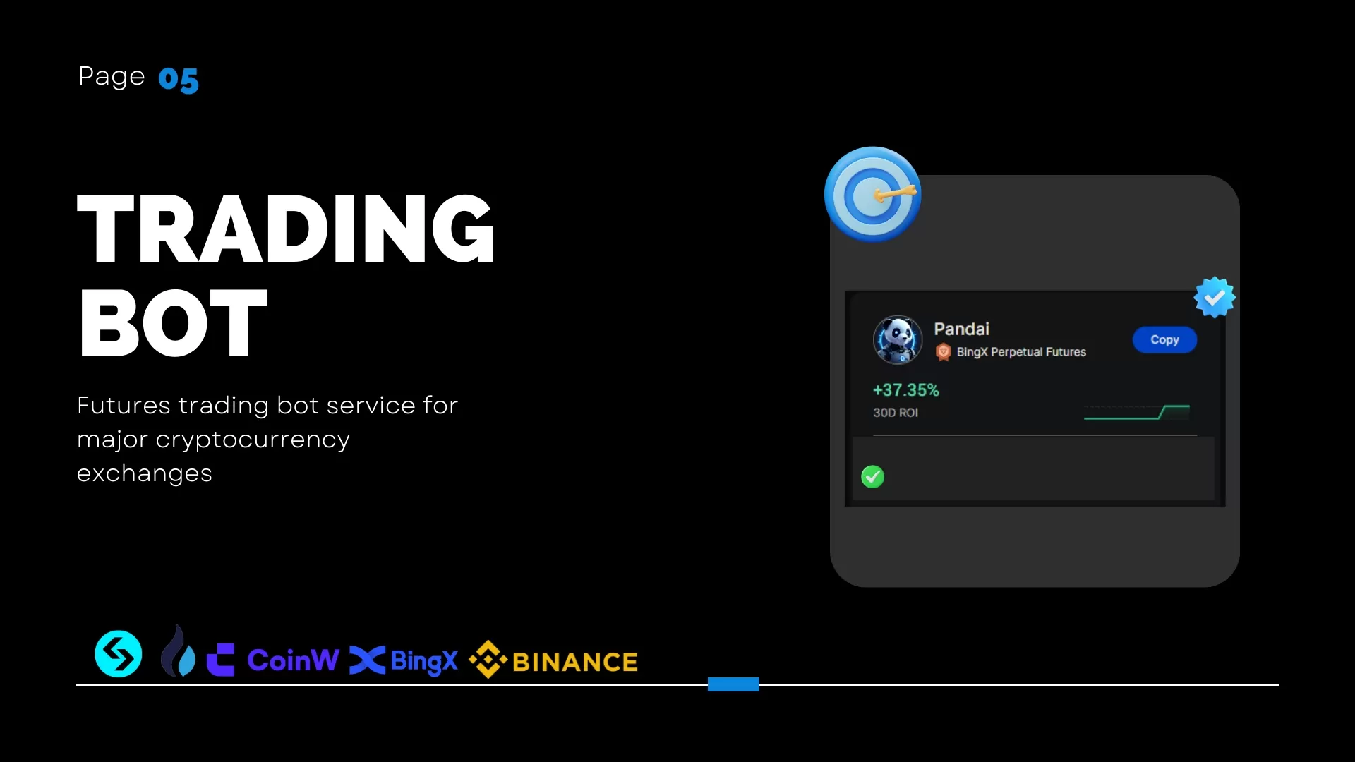 PandaI provIdes you wIth a futures bot that works on all exchanges and allows you to make money whIle you sleep.